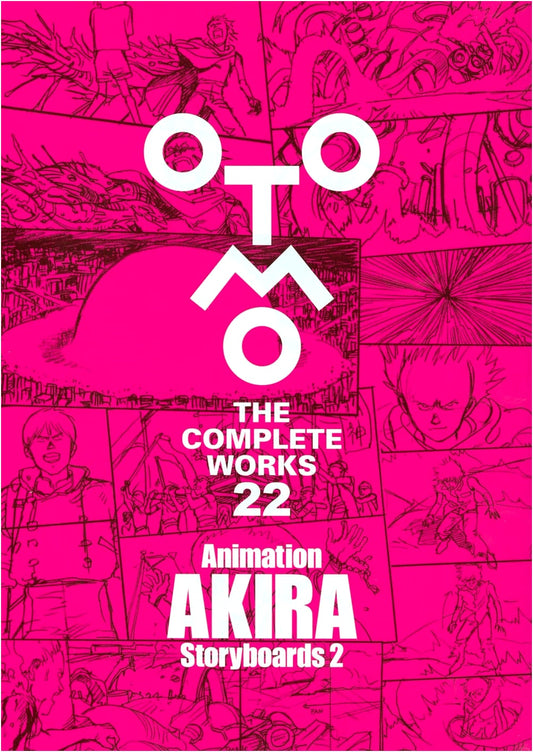 Akira Storyboards 2 (Otomo The Complete Works 22) by Katsuhiro Otomo