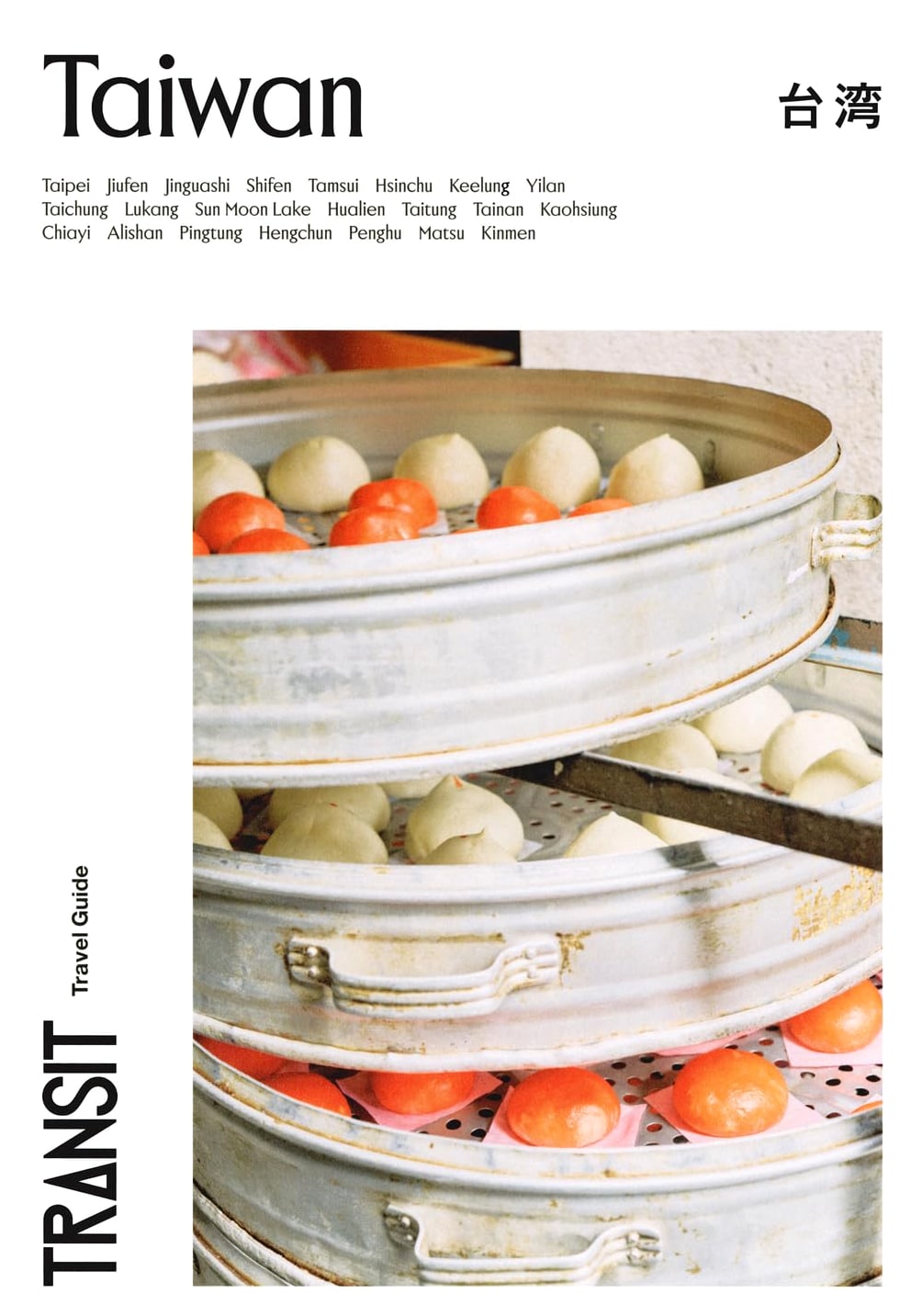 TRANSIT Travel Guide: Taiwan (Kodansha Mook)
