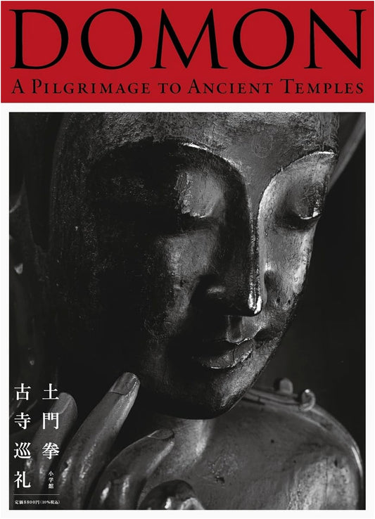 Ken Domon: A Pilgrimage to Ancient Temples