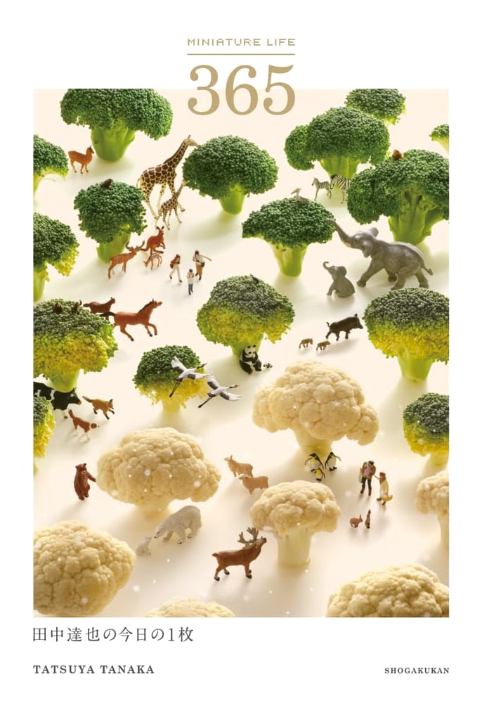 MINIATURE LIFE 365: A Daily Miniature World by Tatsuya Tanaka