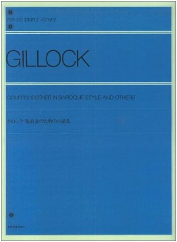 Gillock: Pieces for Recital, with Commentary