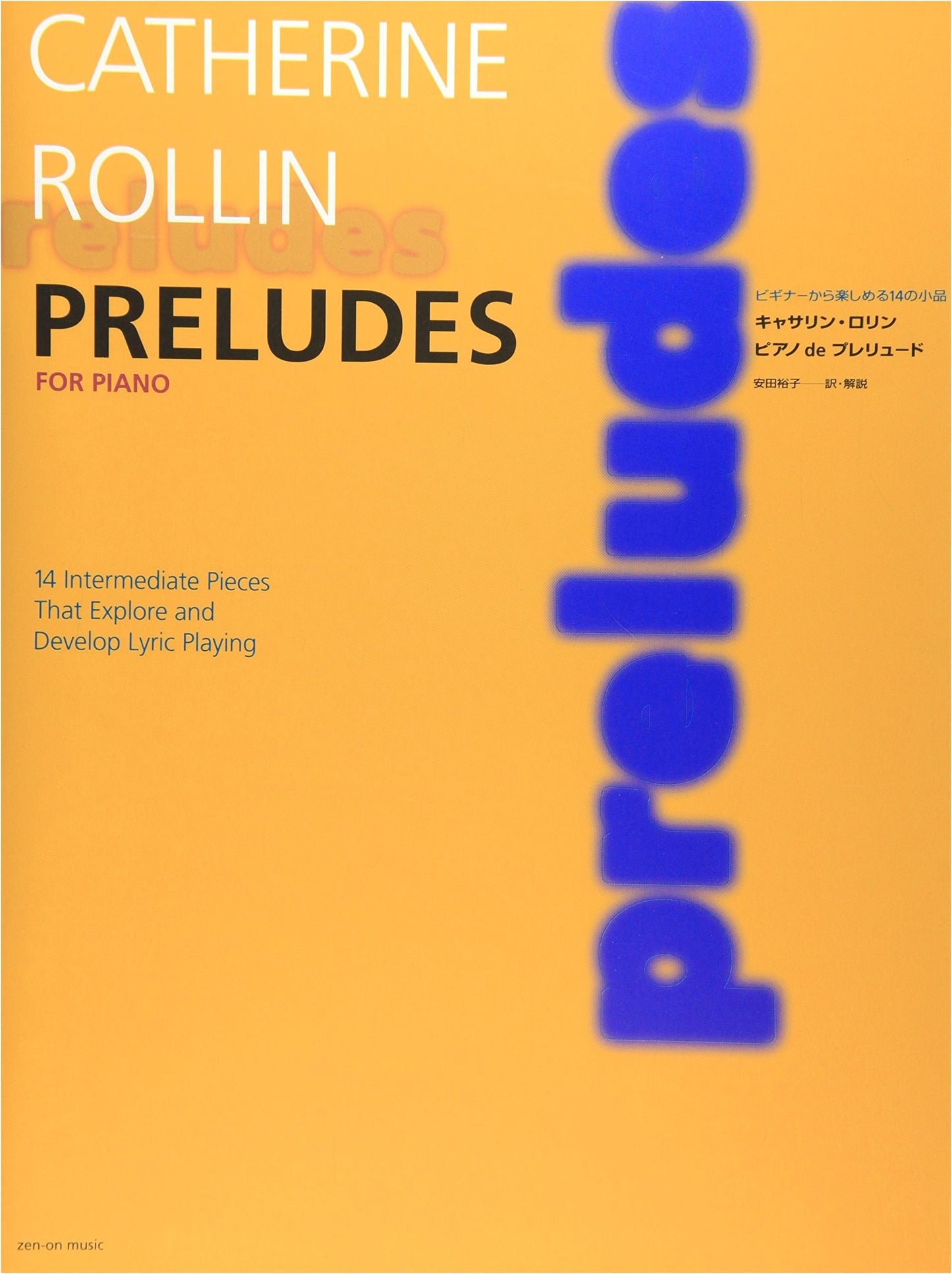 Catherine Rollin's Piano Preludes: 14 Enjoyable Pieces for Beginners