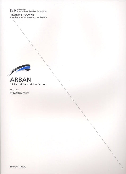 Arban: 12 Fantasies and Airs for Trumpet/Cornet by Sogabe, Kiyonori