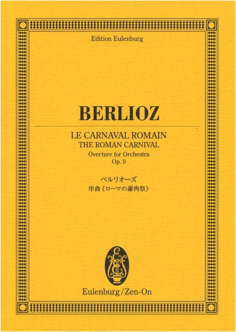Eulenburg Score: Berlioz Overture 'Roman Carnival,' Op. 9