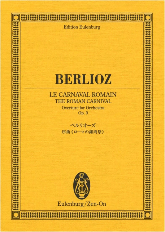 Eulenburg Score: Berlioz Overture 'Roman Carnival,' Op. 9