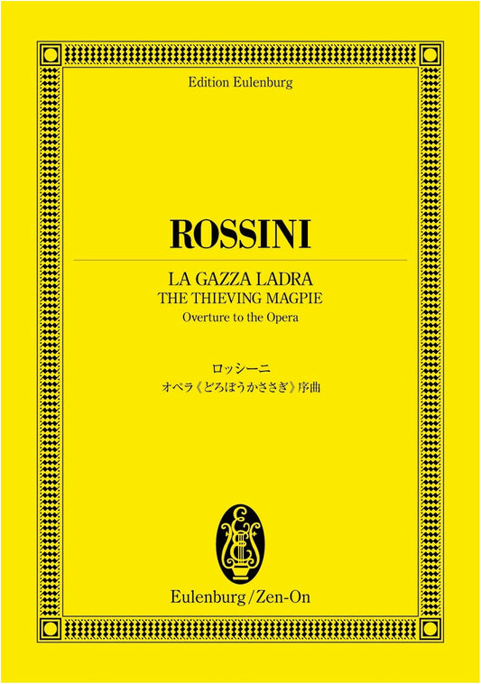 Eulenburg Score: Rossini's Opera 'The Thieving Magpie' Overture