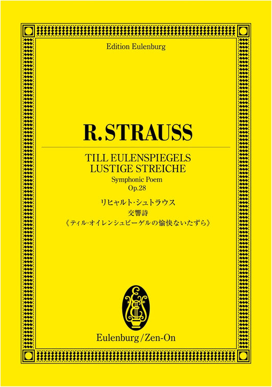 Eulenburg Score: Richard Strauss - Till Eulenspiegel's Merry Pranks, Op. 28