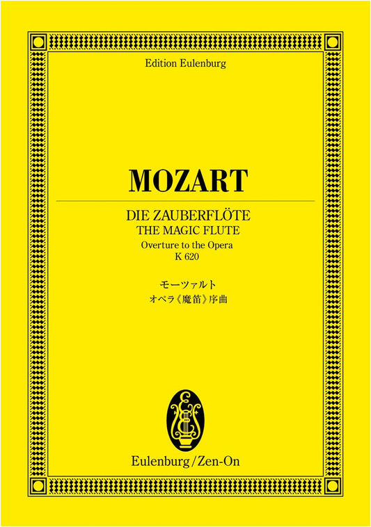 Eulenburg Score: Mozart's The Magic Flute Overture, K. 620