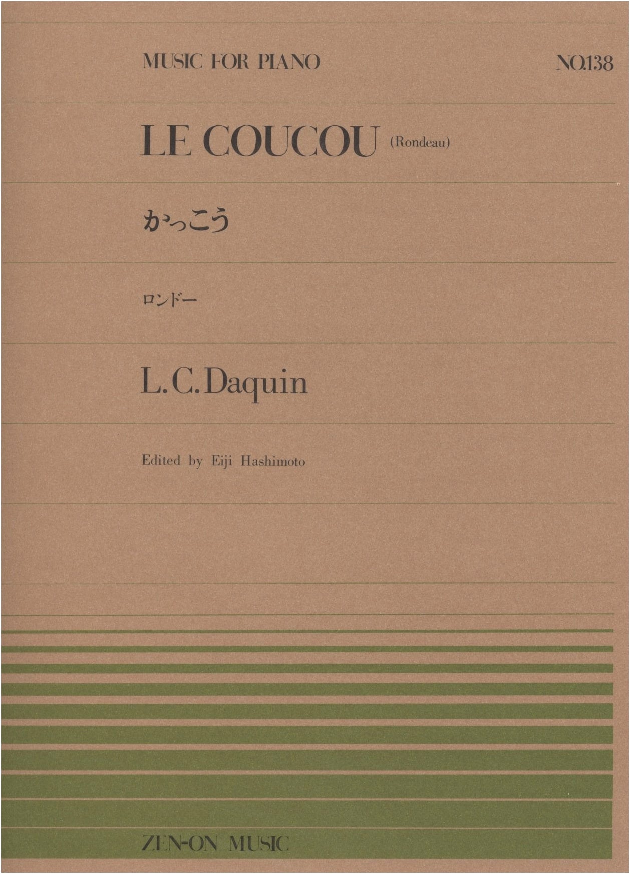 Piano Piece 138: The Cuckoo by Louis-Claude Daquin (Zen-On Piano Piece Series)