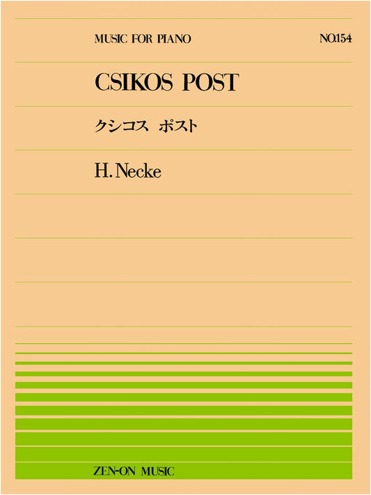 Czikos Post (Csikos Post) Op. 154 by Hermann Necke - Piano Solo