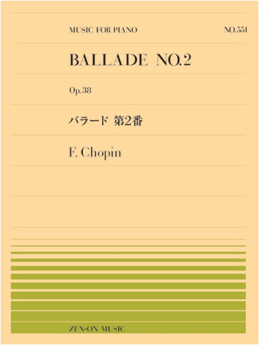 Chopin: Ballade No. 2, Op. 38 (Zen-On Piano Piece 551)
