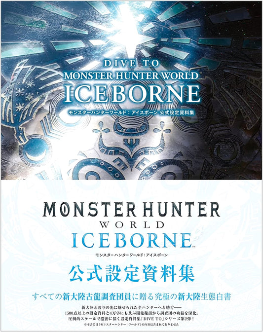 Dive to Monster Hunter World: Iceborne Official Setting Collection