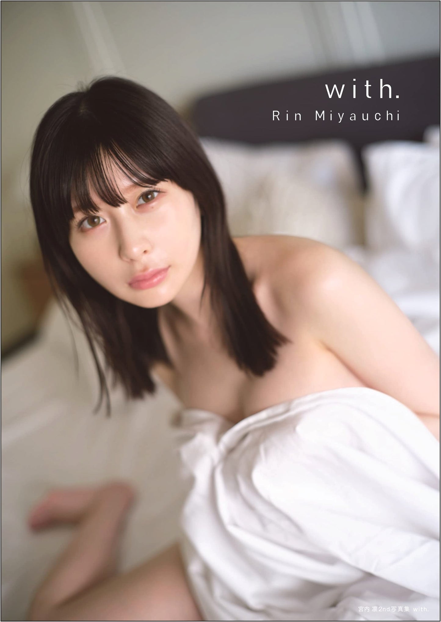 Rin Miyauchi 2nd Photobook: With.
