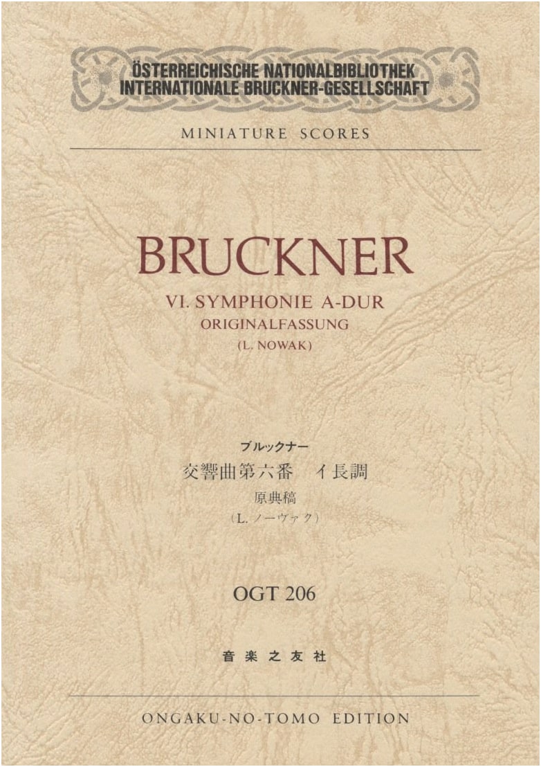 Bruckner: Symphony No. 6 in A Major, Urtext (OGT-206 Miniature Score)