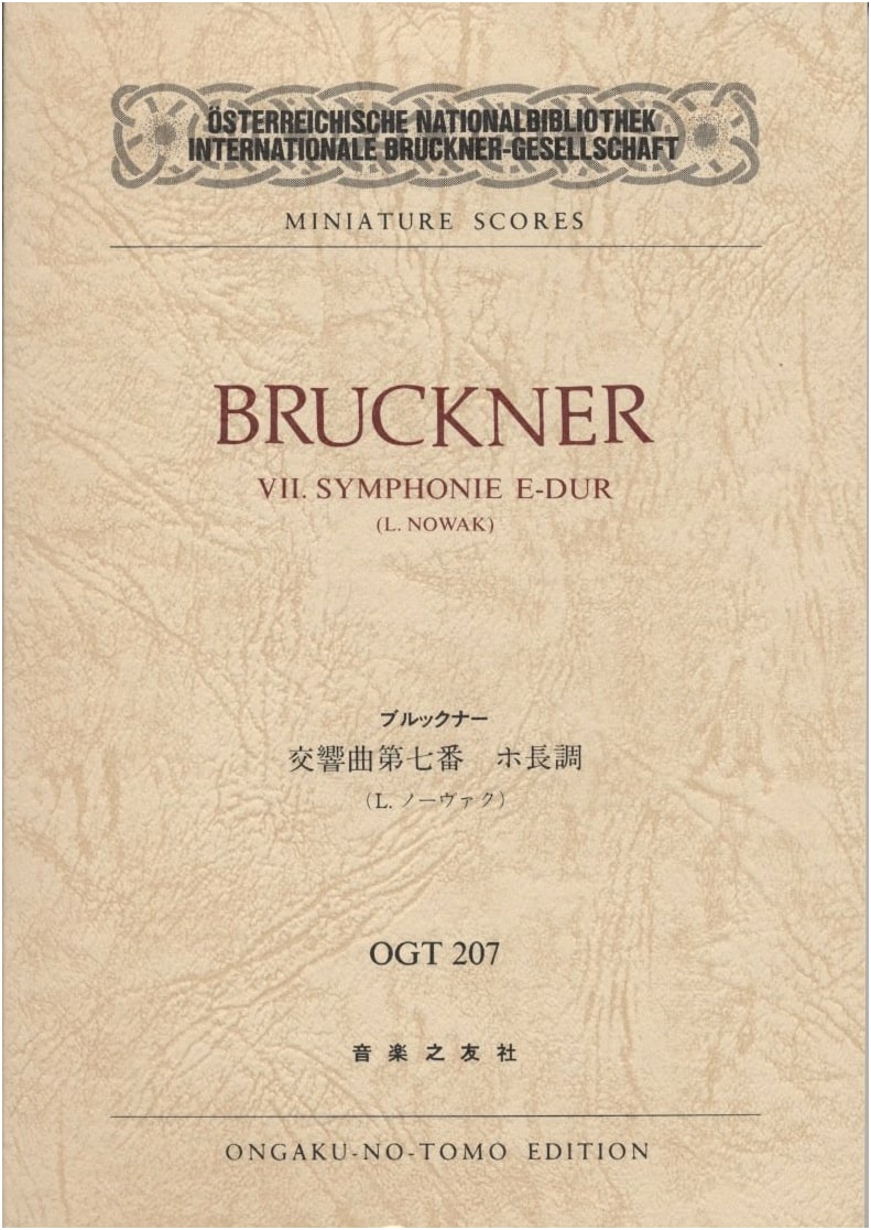 Bruckner: Symphony No. 7 in E Major (OGT-207 International Bruckner Society Miniature Score)