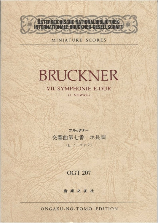 Bruckner: Symphony No. 7 in E Major (OGT-207 International Bruckner Society Miniature Score)