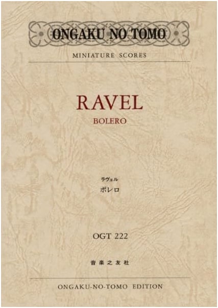 Ravel: Boléro (OGT 222) - Sheet Music Edition