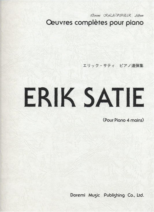 Erik Satie: Piano Duet Collection (Doremi Clavier Album Series)