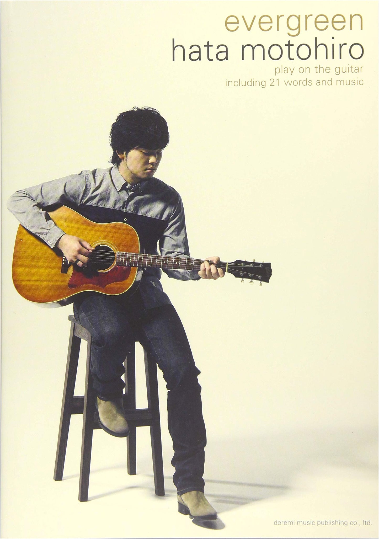 Guitar Songbook: Motohiro Hata / evergreen
