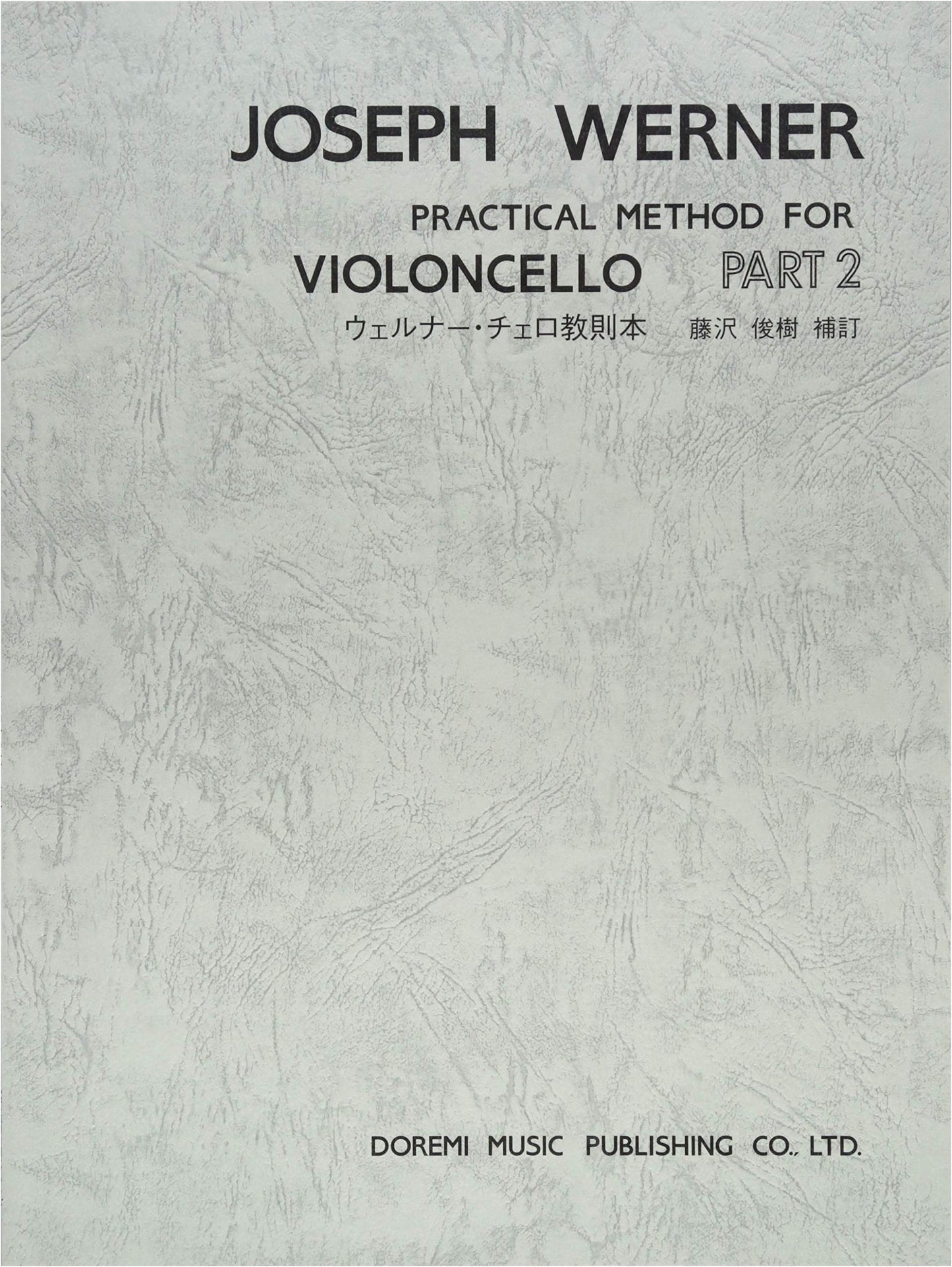 Werner Cello Method Part 2