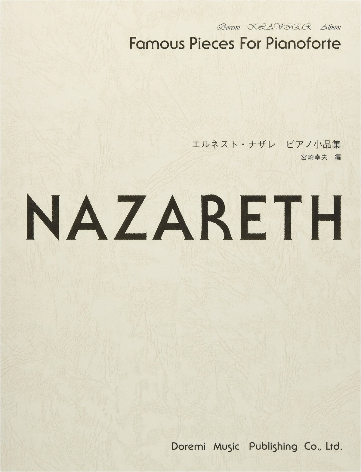 Ernesto Nazareth Piano Pieces Collection (Doremi Clavier Album)