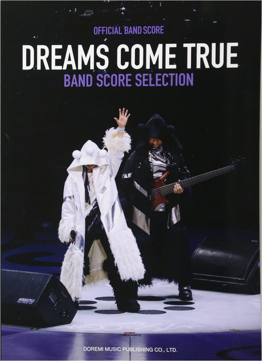 DREAMS COME TRUE Official Band Score Selection