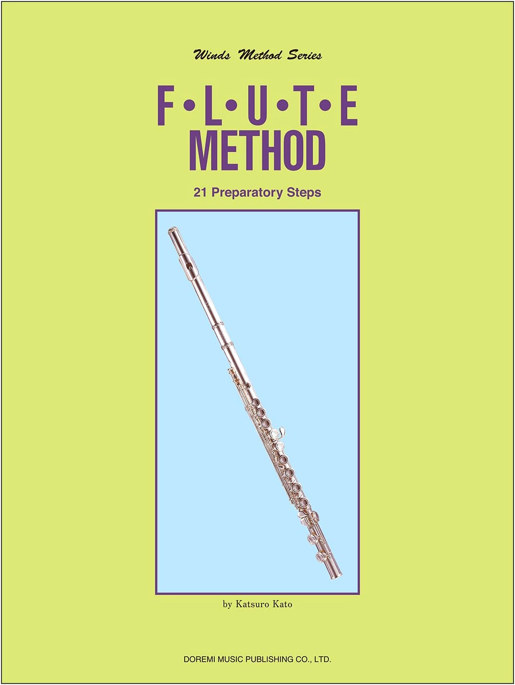 Flute Method Book: Introductory Volume by Katsuro Kato