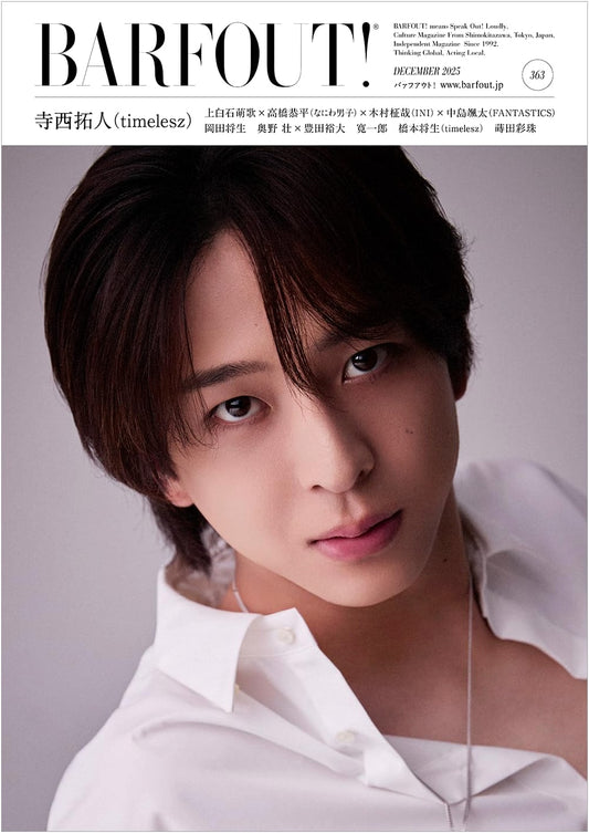 BARFOUT! December 2025 Volume 363 featuring Teranishi Takuto (timelesz)