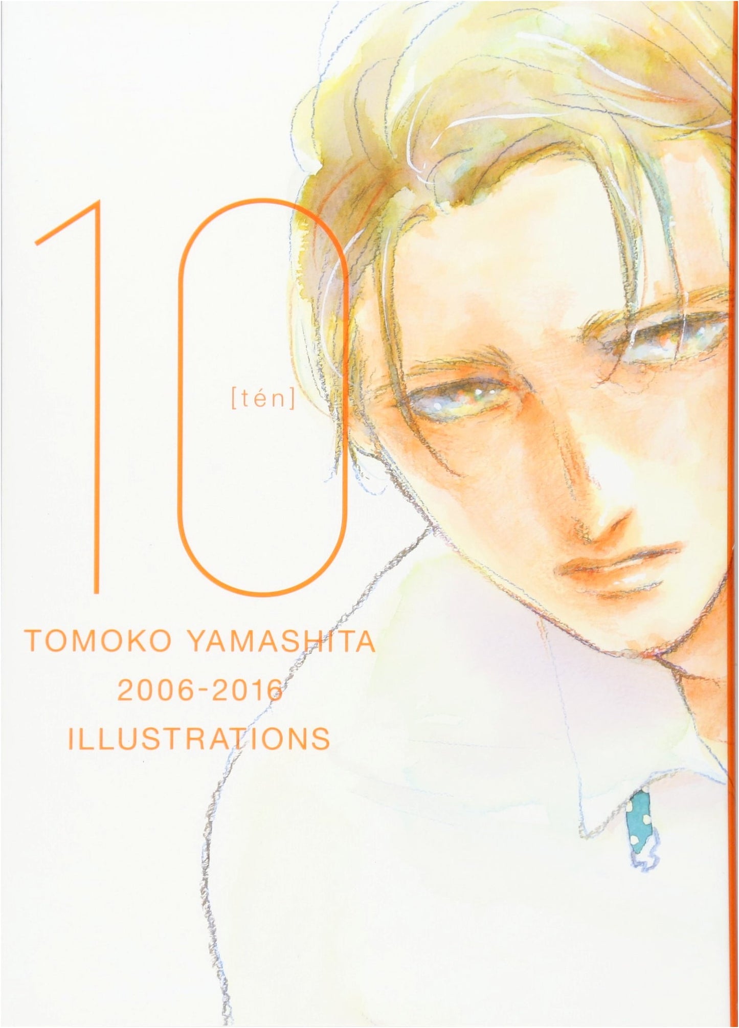 Tomoko Yamashita: 10th Anniversary Illustration Collection