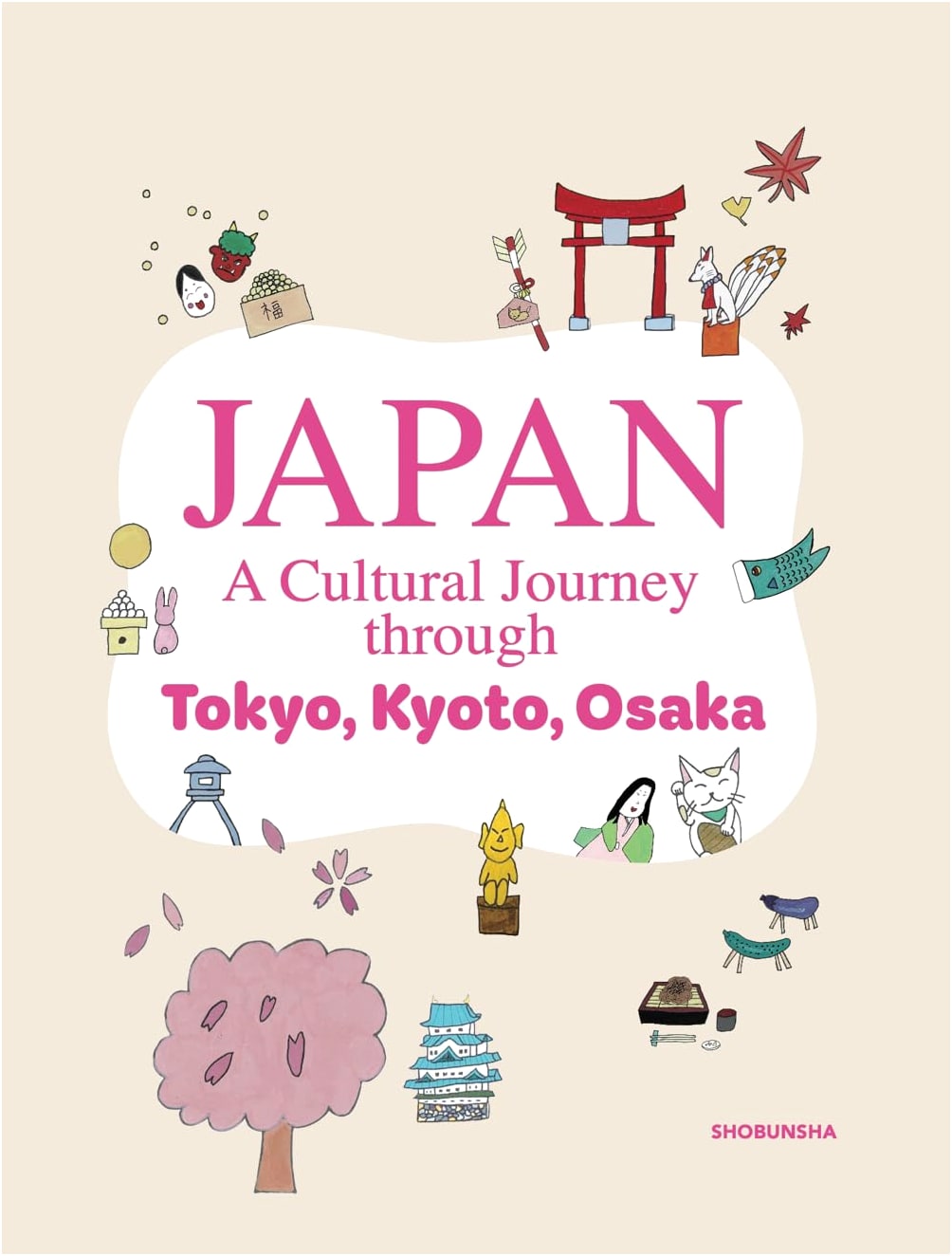 Japan: A Cultural Journey Through Tokyo, Kyoto & Osaka