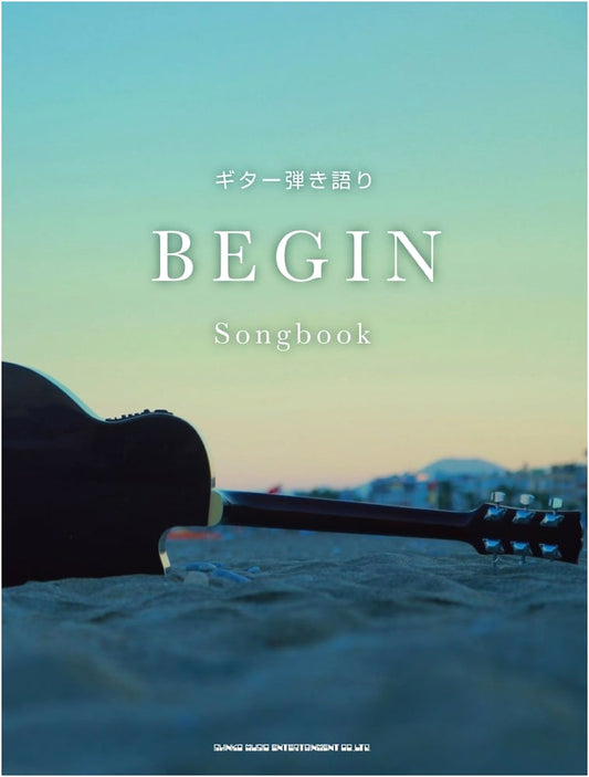 BEGIN Songbook for Guitar & Vocal: Strumming & Singing Collection