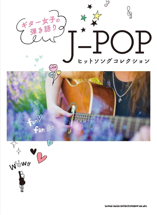 J-POP Hit Song Collection for Guitar Girls: Strumming & Singing