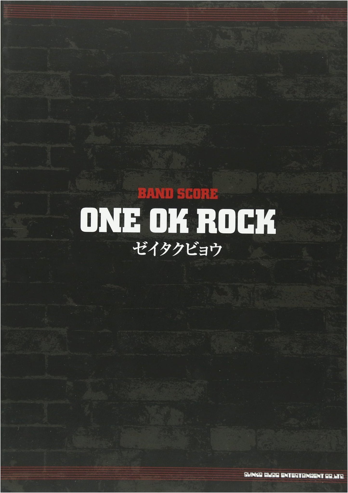 Band Score ONE OK ROCK Zeitakubyo