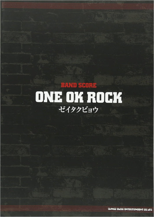 Band Score ONE OK ROCK Zeitakubyo