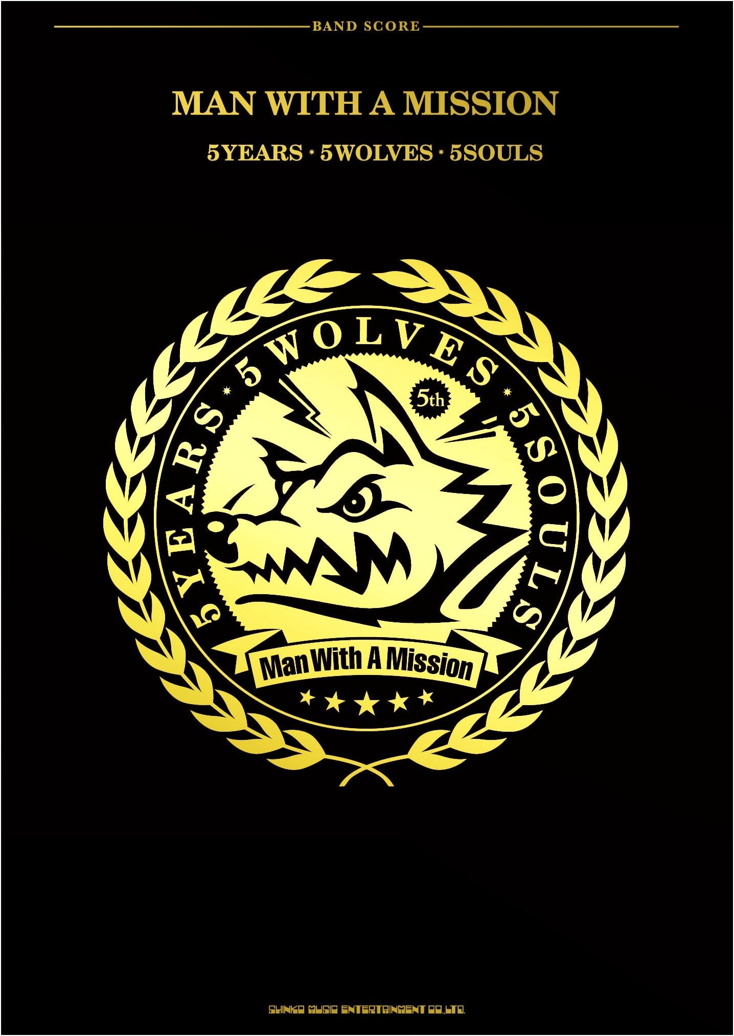 Band Score: MAN WITH A MISSION - 5 Years 5 Wolves 5 Souls