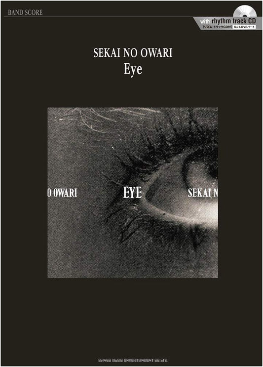 Band Score SEKAI NO OWARI "Eye" with Rhythm Track CD