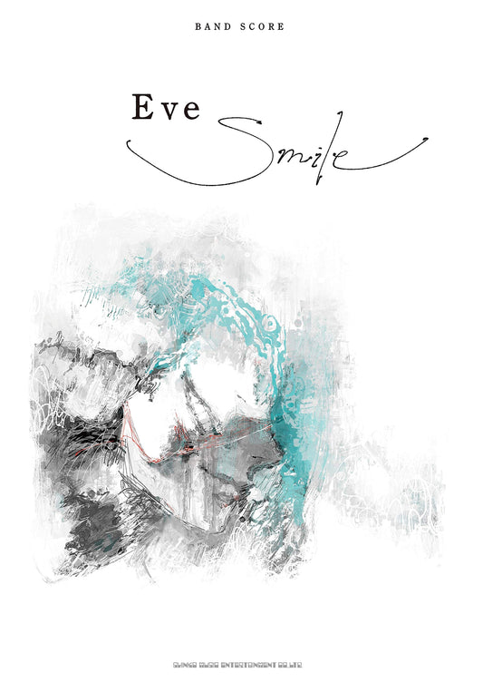 Band Score: Eve - Smile