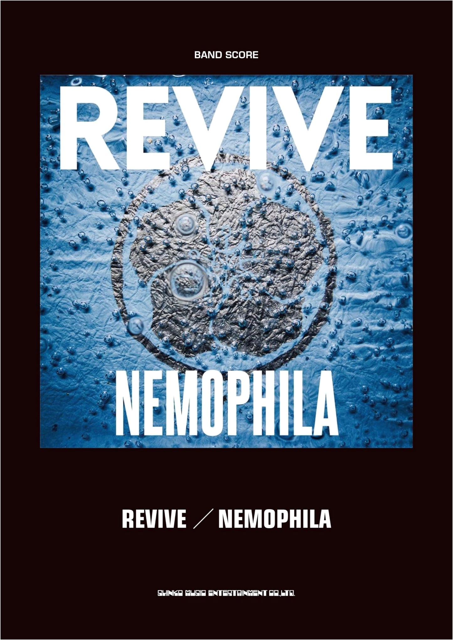 Band Score: NEMOPHILA - 'REVIVE'