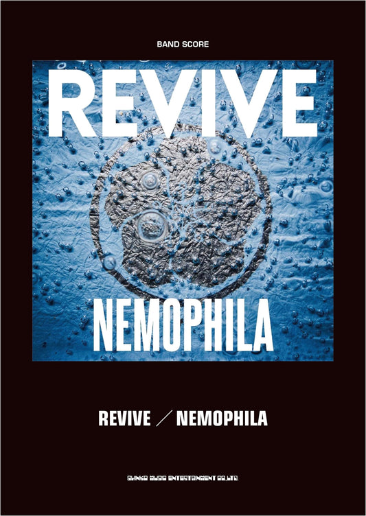 Band Score: NEMOPHILA - 'REVIVE'