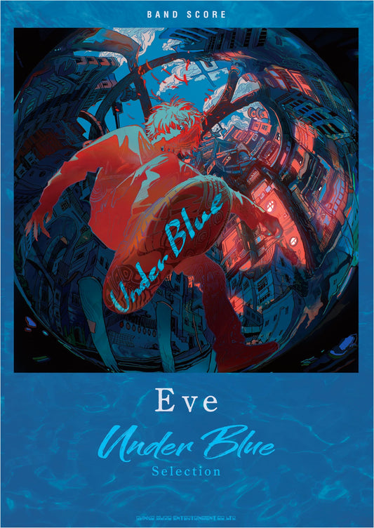 Official Band Score: Eve's 'Under Blue' Selection