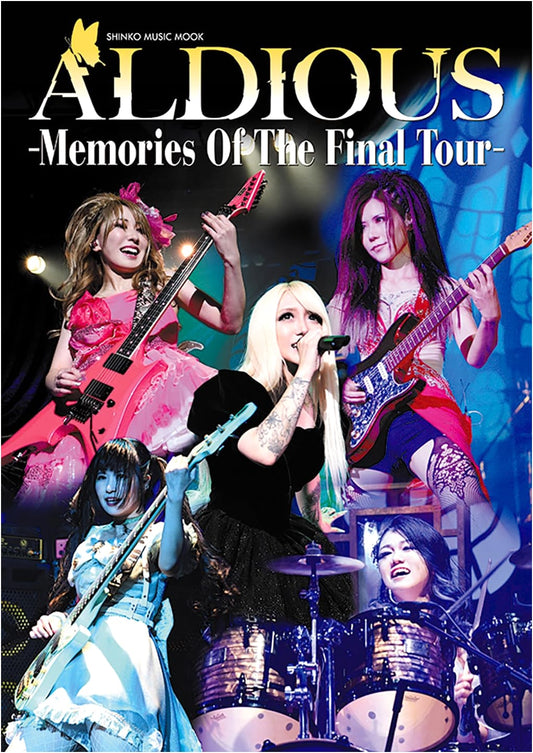 ALDIOUS: Memories of the Final Tour (Shinko Music Mook)