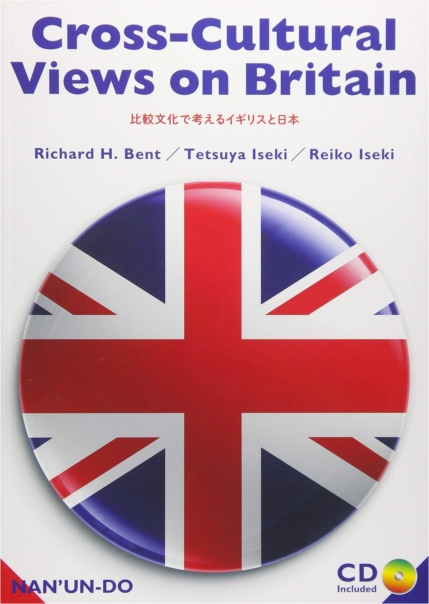 Cross-Cultural Views on Britain & Japan: A Comparative Cultural Study