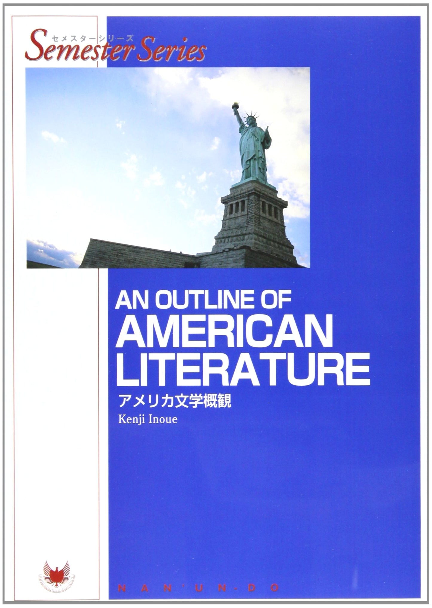 An Outline of American Literature (Semester Series)