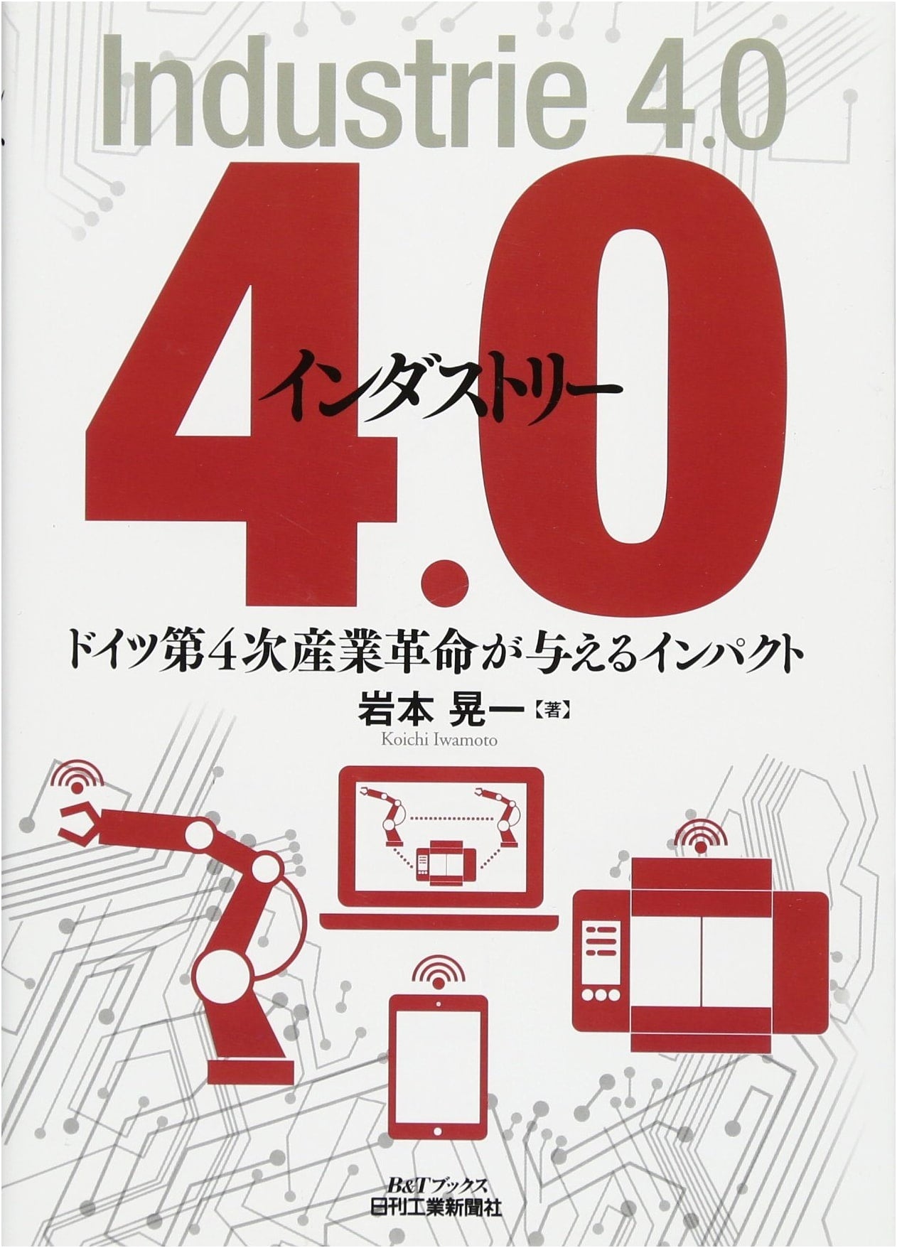 Industry 4.0 (B&T Books)