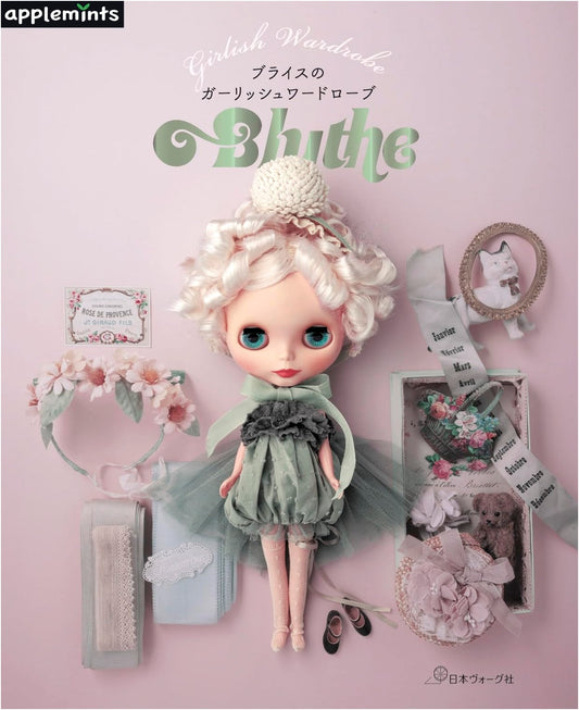 Blythe's Girlish Wardrobe: Doll Clothes Pattern Book