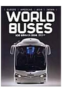 Buses of the World: Europe, Americas, Asia, Japan (2008) - A Car Graphic Special Issue