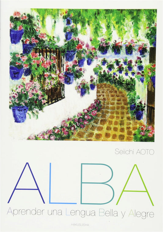 Beginner Spanish ALBA (Answer Key Not Included)