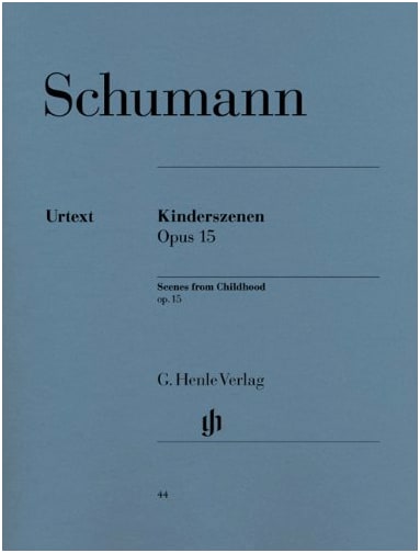 Schumann: Kinderszenen Op. 15 (Scenes from Childhood) - Henle Urtext (2007 Revised)