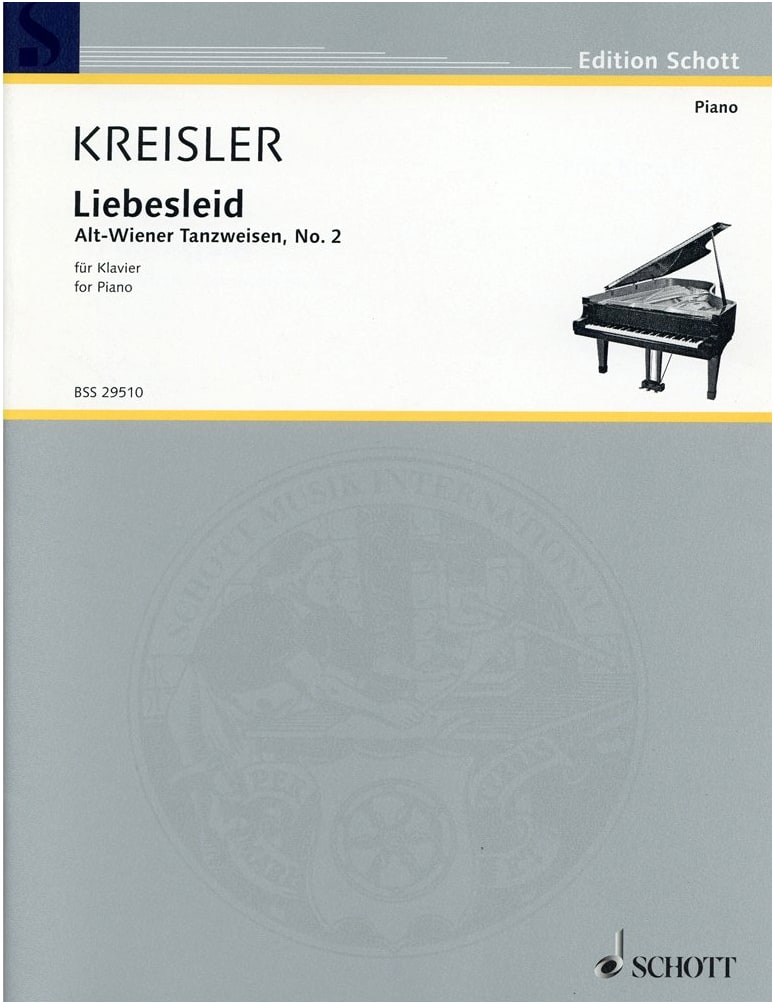Kreisler: Liebesleid (Love's Sorrow) - Piano Solo Arrangement by Schott Music