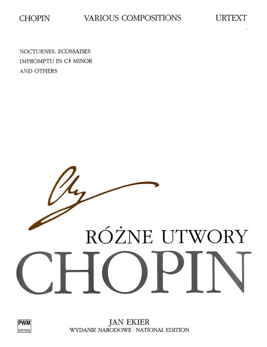 Chopin: Posthumous Piano Works, Edited by Jan Ekier